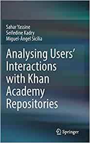 【预订】Analysing Users’ Interactions with Khan Academy  Repositories 9783030891657
