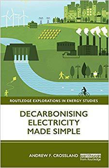 【预售】Decarbonising Electricity Made Simple