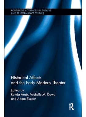 预订 Historical Affects and the Early Modern Theater 历史影响与早期现代戏剧: 9780367738396