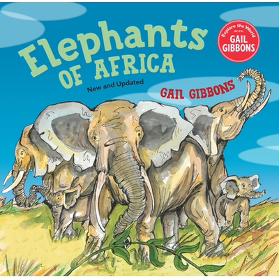 预订 Elephants of Africa (New & Updated Edition): 9780823449880