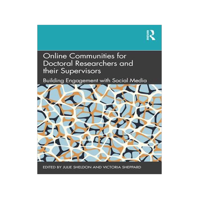[预订]Online Communities for Doctoral Researchers and their Supervisors 9780367224097