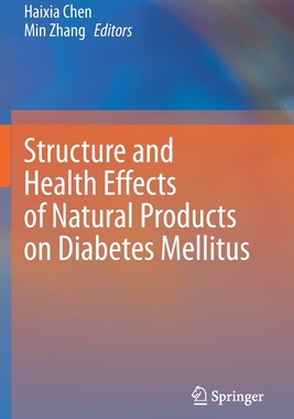 【预订】Structure and Health Effects of Natural Products on Diabetes Mellitus 9789811587931