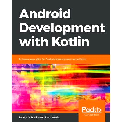 预订 Android Development with Kotlin Android开发与Kotlin: 9781787123687