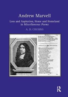 【预订】Andrew Marvell: Loss and Aspiration, Home and Homeland in Miscellaneous Poems