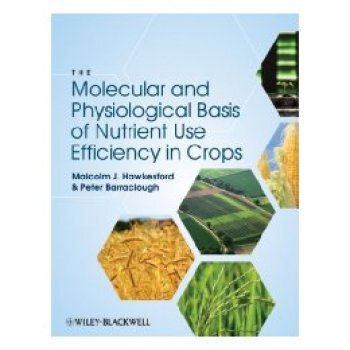 【预订】The Molecular Basis of Nutrient Use Efficiency in Crops