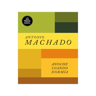 现货西班牙语原版 Antonio Machado 安东尼奥·马查多诗选 Anoche cuando dormía
