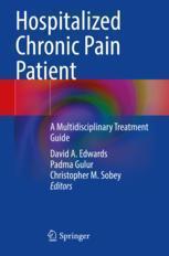 [预订]Hospitalized Chronic Pain Patient: A Multidisciplinary Treatment Guide 9783031083785