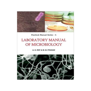[预订]Laboratory Manual of Microbiology: Practical Manual Series: 05 9788119215775