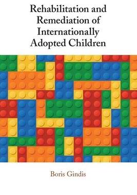 [预订]Rehabilitation and Remediation of Internationally Adopted Children 9781009014755