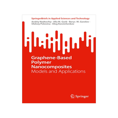 预订 Graphene-Based Polymer Nanocomposites
