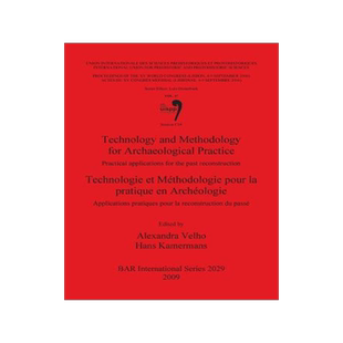 [预订]Technology and Methodology for Archaeological Practice / Technologie et Méthodologie pour la pratiq 9781407306063