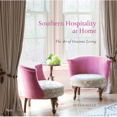 Southern Hospitality at Home: The Art of Gracious Living 南方人的热情好客: 9780789345097