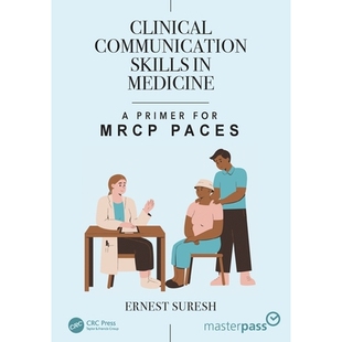 预订 Clinical Communication Skills in Medicine A Primer for MRCP PACES 医学临床沟通技巧：皇家内科医师学会会员临床检查技