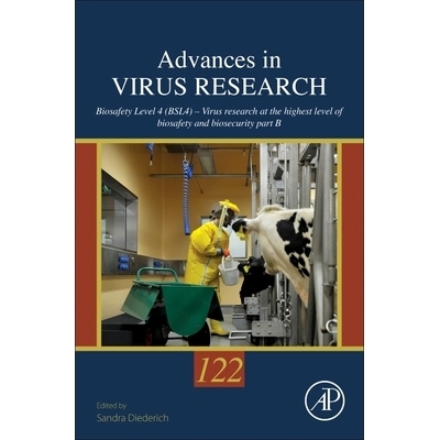 预订 Biosafety Level 4 (BSL4) - Virus research at the highest level of biosafety and biosecurity: Volume 122 生物安全四