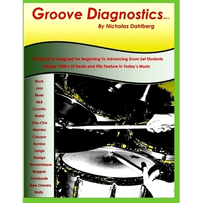 预订 Groove Diagnostics: Master 1000’s of Drum Set Beats and Fills in Different Musical Styles!: 9781984163516