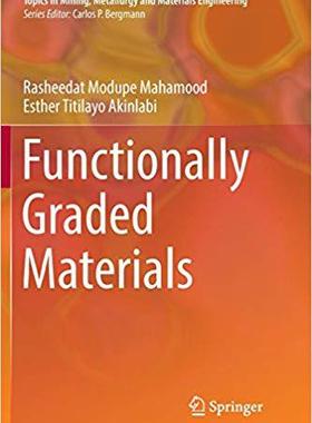 【预售】Functionally Graded Materials (Softc...