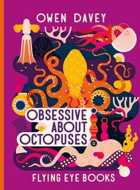 [预订]Obsessive about Octopuses 9781912497782