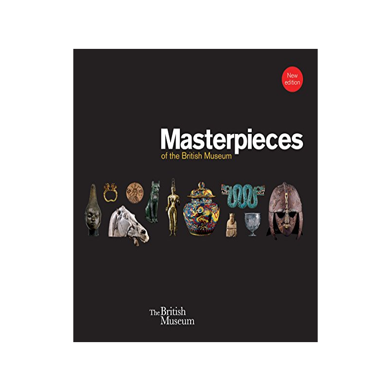 Masterpieces Of The British Museum