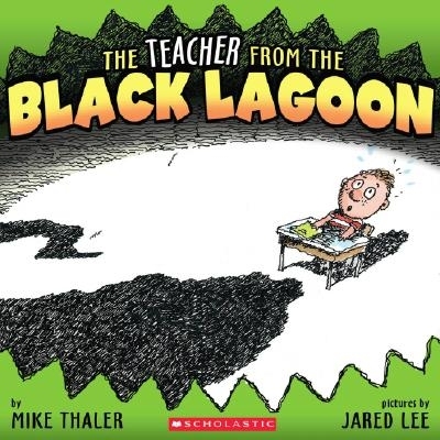 预订 The Teacher from the Black Lagoon 黑湖老师[平装] [ 2008 ]: 9780545065221