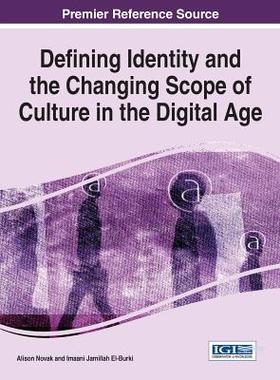 【预订】Defining Identity and the Changing Scope of Culture in the Digital Age