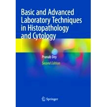 预订 Basic and Advanced Laboratory Techniques in Histopathology and Cytology 组织病理学与细胞学基础及高级实验室技术 第2