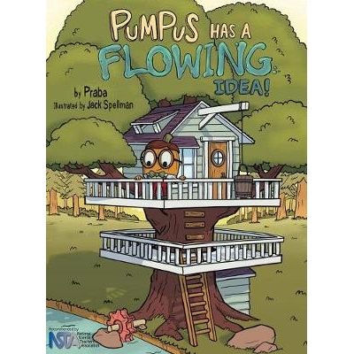 预订 Pumpus Has A Flowing Idea!: 9780997480931