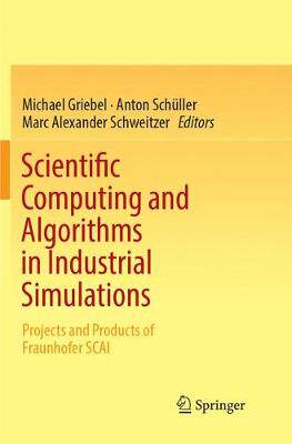 【预订】Scientific Computing and Algorithms in Industrial Simulations