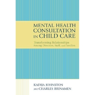 Transforming Mental Consultation and 97809436 预订 Staff Child Health Among Relationships Care Families Directors