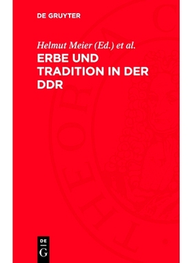 预订 Erbe und Tradition in der DDR: Die Diskussion der Historiker: 9783112772645