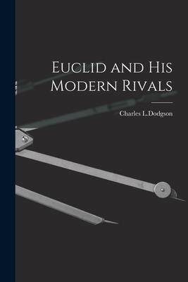 [预订]Euclid and His Modern Rivals 9781015505162