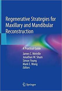 【预售】Regenerative Strategies for Maxillary and Mandibular Reconstruction