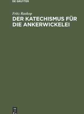 【预订】Der Katechismus für die Ankerwickelei 9783112305973