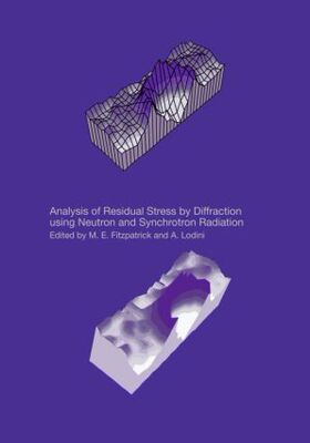 【预订】Analysis of Residual Stress by Diffraction using Neutron and Synchrotron Radiation