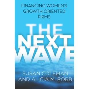 Growth 9781503600003 Next 下一波：女性成长型企业融资 Firms Oriented Women’s Financing Wave The 预订