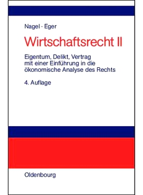 预订 Eigentum, Delikt und Vertrag: Mit einer Einführung in die ökonomische Analyse des Rechts: 9783486272772