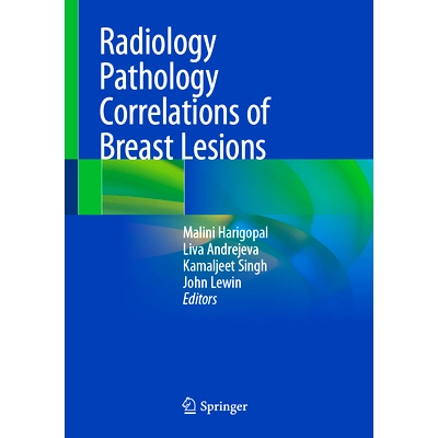 预订 Radiology Pathology Correlations of Breast Lesions 乳腺病变的影像学病理相关性: 9783031657108