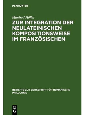 预订 Zur Integration der neulateinischen Kompositionsweise im Französischen: Dargestellt an den Bildungen auf -(o)manie