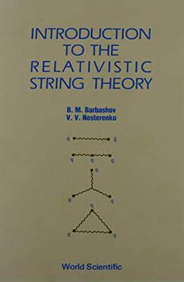 【预订】Introduction to the Relativistic String Theory