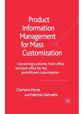 预订 Product Information Management for Mass Customization: Connecting Customer, Front-Office and Back-Office for Fast a