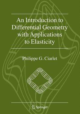【预订】An Introduction to Differential Geometry with Applications to Elasticity