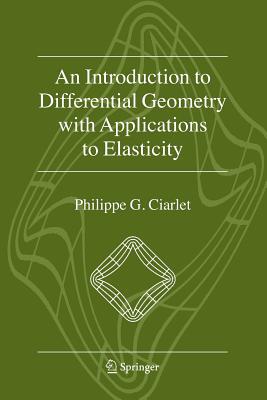 【预订】An Introduction to Differential Geometry with Applications to Elasticity