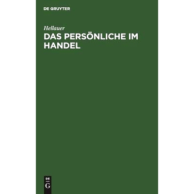 预订 Das Persönliche im Handel: Zur Feier des Geburtstages Sr. Maj. des Kaiseres am 27. Januar 1914 in der Aula der Han