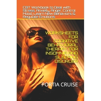 预订 Worksheets for Cognitive Behavioral Therapy for Insomnia and Sleeping Disorder: CBT Workbook to Deal with Stress, A