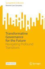 [预订]Transformative Governance for the Future: Navigating Profound Transitions 9783031431319