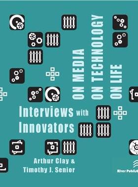 [预订]On Media, On Technology, On Life - Interviews with Innovators 9788770225953