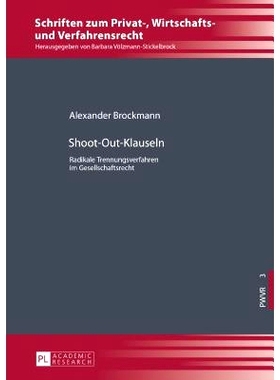 预订 Shoot-Out-Klauseln: Radikale Trennungsverfahren im Gesellschaftsrecht 枪战: 9783631719893