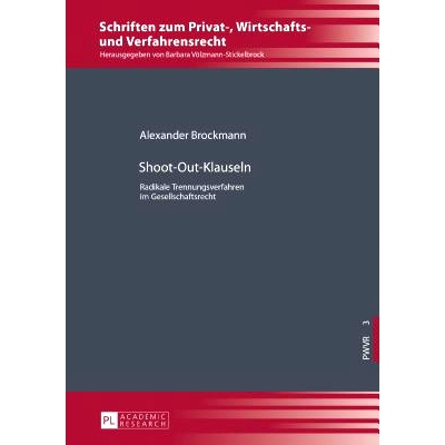 预订 Shoot-Out-Klauseln: Radikale Trennungsverfahren im Gesellschaftsrecht 枪战: 9783631719893