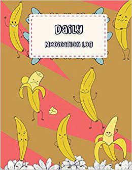 【预售】Daily Medication Log: Cute Banana, D...