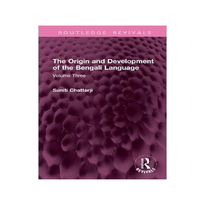 预订 The Origin and Development of the Bengali Language: Volume Three