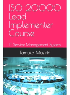 预订 ISO 20000-1 Lead Implementer Course: IT Service Management System (ITSMS): 9798846059887